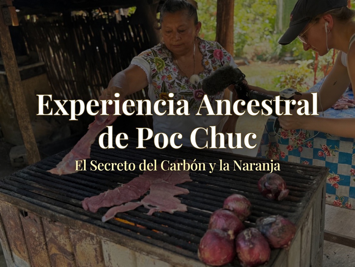 Experiencia Ancestral de Poc Chuc: El Secreto del Carbón y la Naranja 